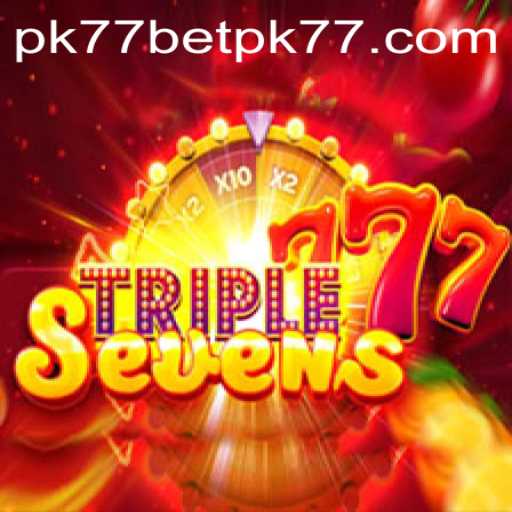 Discover the Exciting World of 777TripleSeven and pk77bet